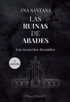Las ruinas de Abades, de ANA SANTANA CEDRES | portada del libro