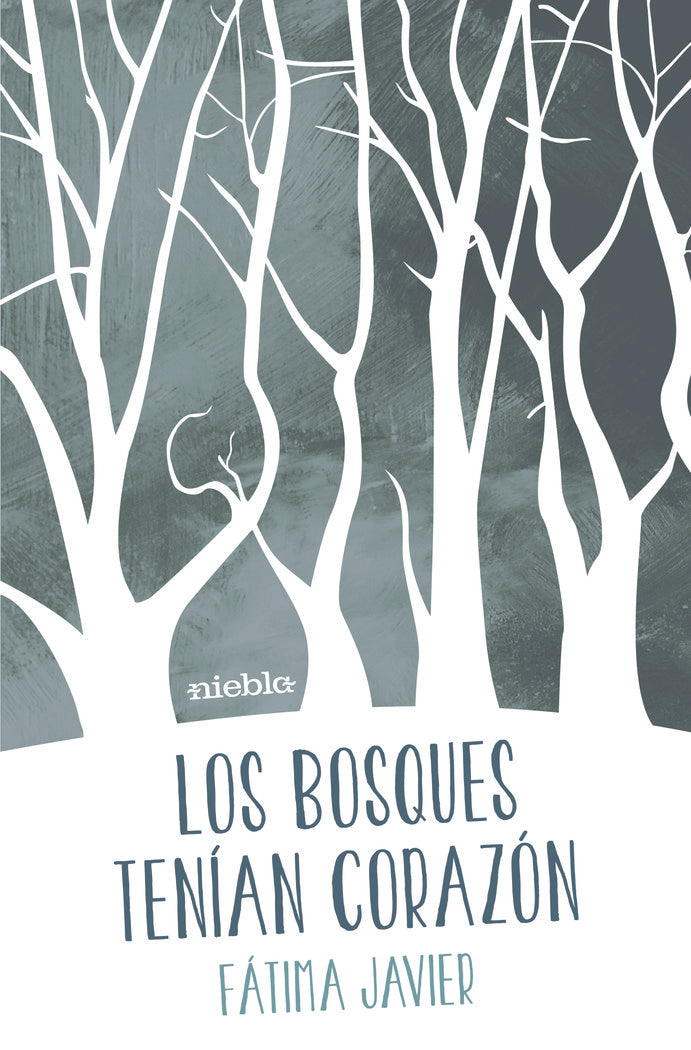 Los bosques ten¡an corazón, de Javier, Fátima | portada del libro