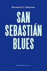 San Sebastián Blues, de C. Iribarren | portada del libro