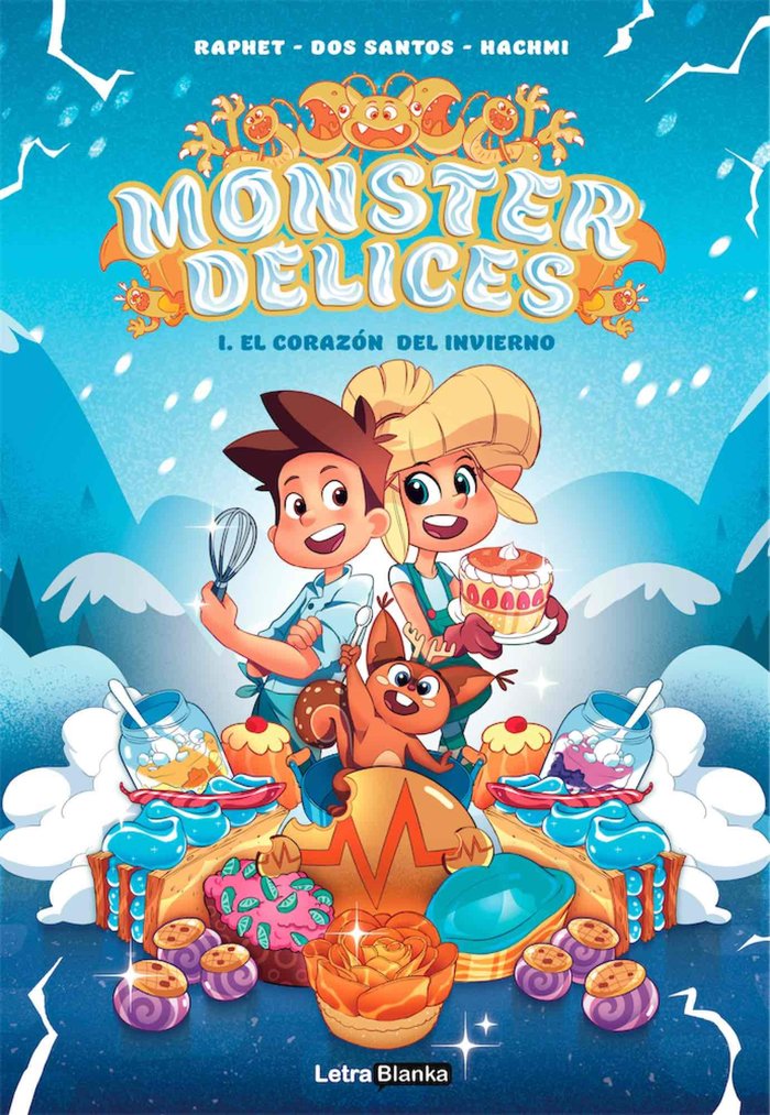 MONSTER DELICES 01: EL CORAZON DEL INVIERNO, de RAPHET | portada del libro