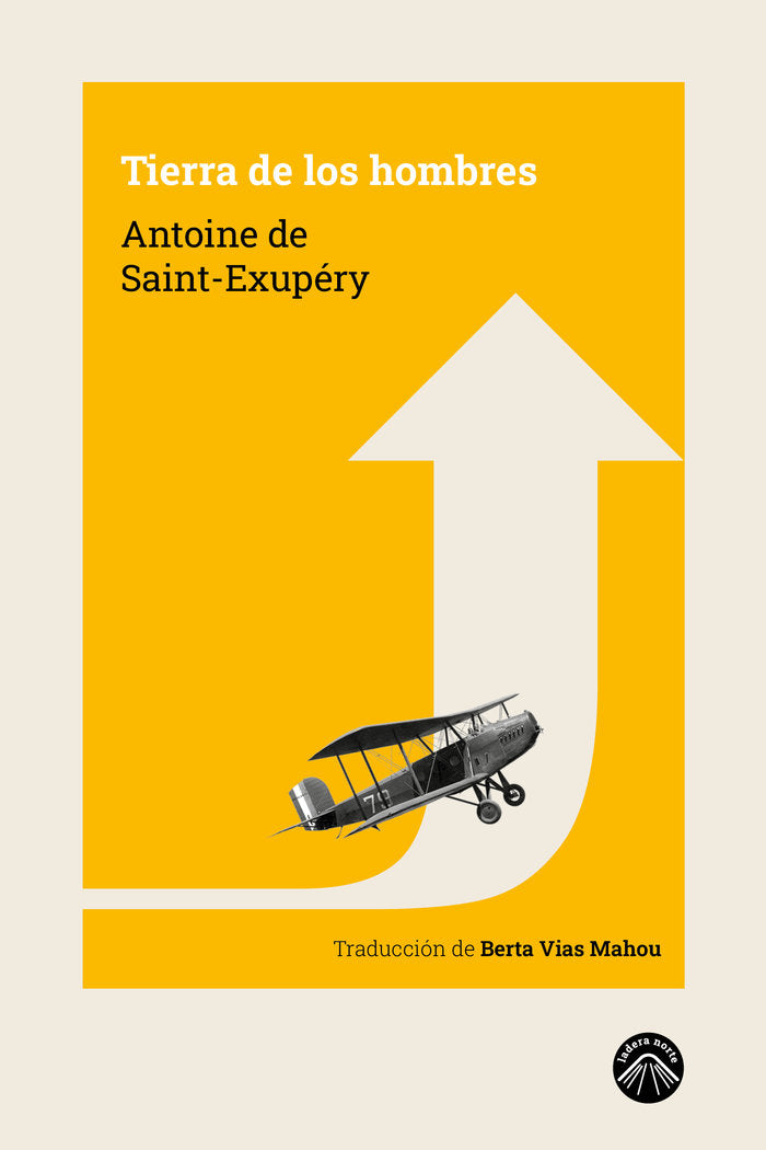 TIERRA DE LOS HOMBRES, de DE SAINT-EXUPERY, ANTOINE | portada del libro