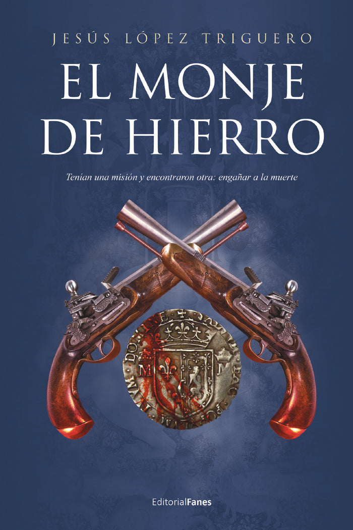 El monje de hierro, de López Triguero, Jesús | portada del libro
