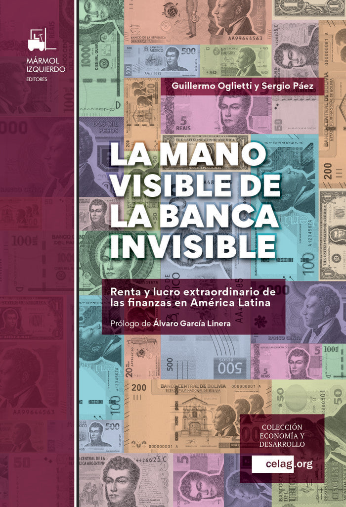 LA MANO VISIBLE DE LA BANCA INVISIBLE, de Oglietti, Guillermo | portada del libro