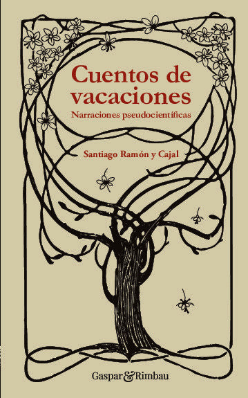 Cuentos de vacaciones, de Ramón y Cajal, Santiago | portada del libro