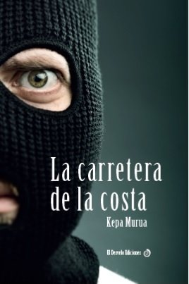 La carretera de la costa, de Murua Auricenea, Kepa | portada del libro