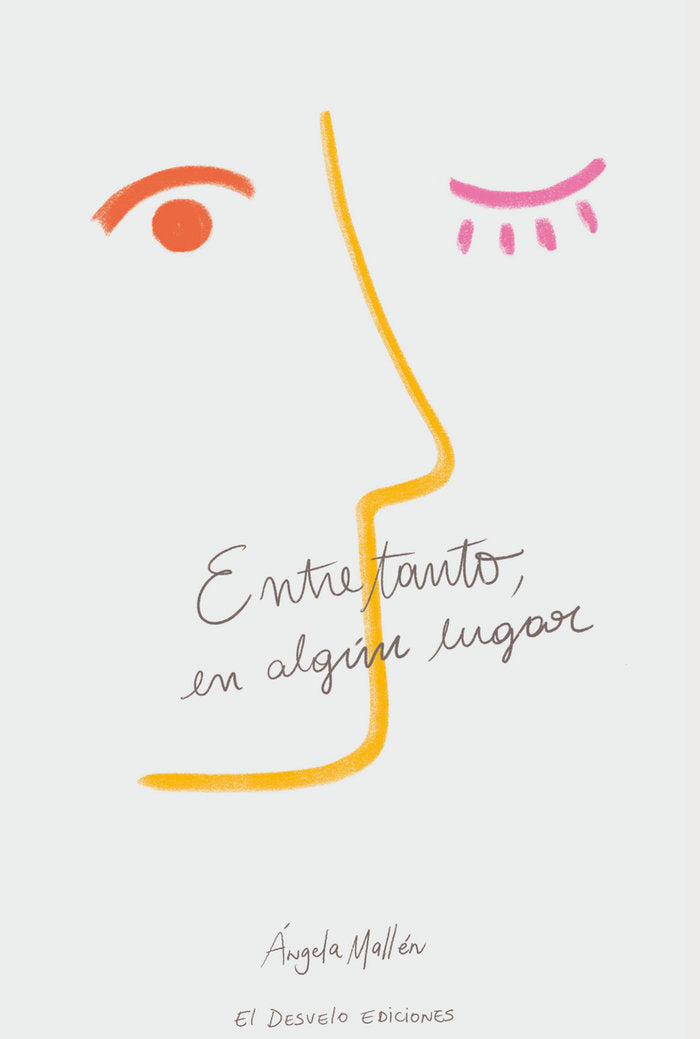 Entretanto, en algún lugar, de González Zapata, Ángela | portada del libro