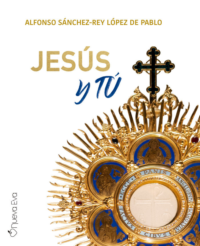 Jesús y tú, de Sanchez-Rey López de Pablo, Alfonso | portada del libro