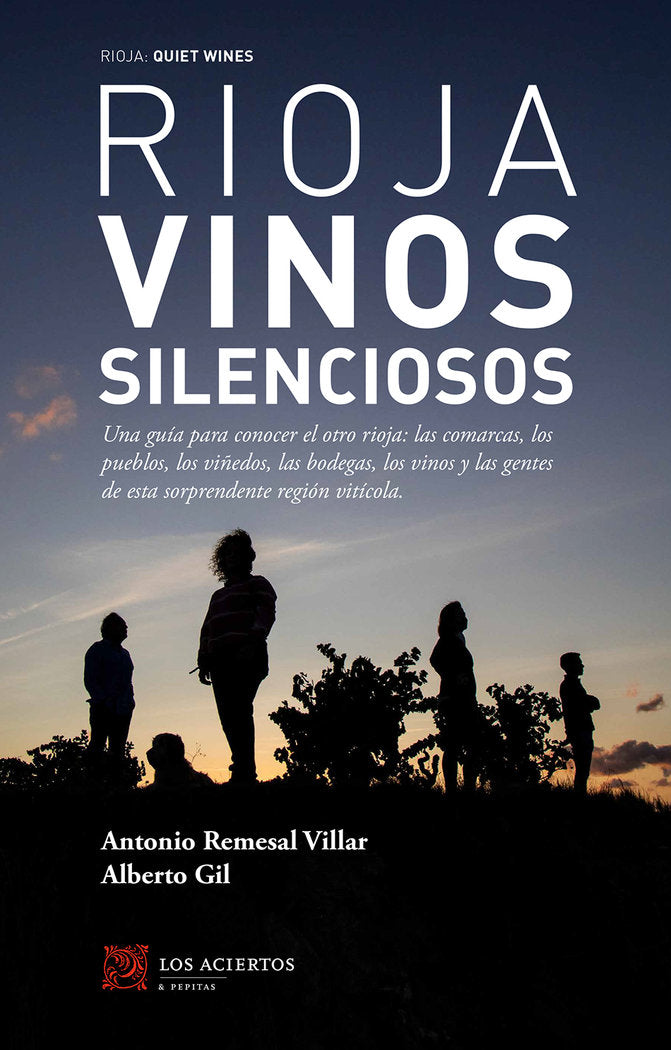 Rioja: Vinos silenciosos, de Remesal Villar, Antonio | portada del libro