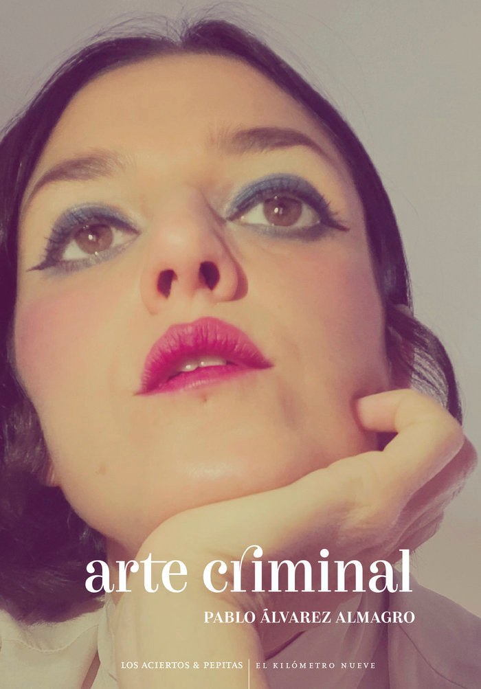 Arte criminal, de ALVAREZ ALMAGRO, PABLO | portada del libro