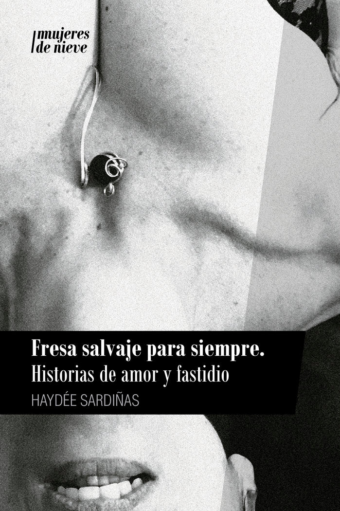 Fresa salvaje para siempre, de Sardiñas de la Paz, Haydée | portada del libro