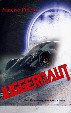 Juggernaut, de PIÑERO, NARCISO | portada del libro