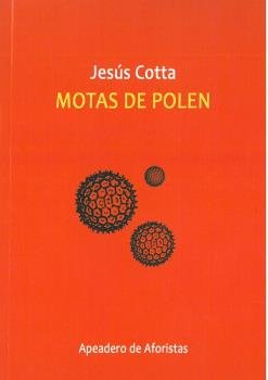 MOTAS DE POLEN, de COTTA LOBATO, JESUS | portada del libro