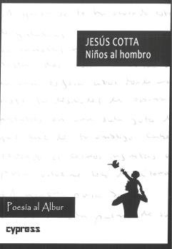 Niños al hombro, de Cotta Lobato, Jesús | portada del libro