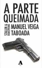 A PARTE QUEIMADA, de Manuel Veiga Taboada | portada del libro