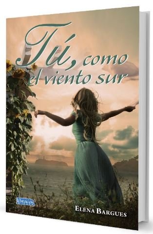 TU, COMO EL VIENTO SUR, de BARGUES CAPA, ELENA | portada del libro