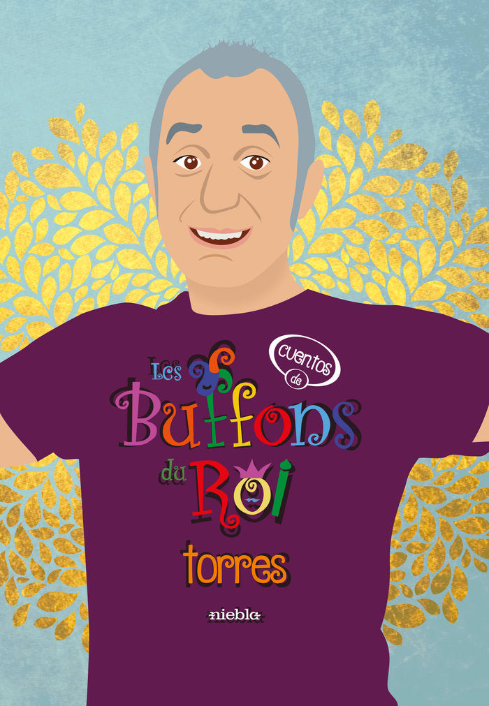 Les Buffons du Roi, de Torres Álvarez, José Miguel | portada del libro