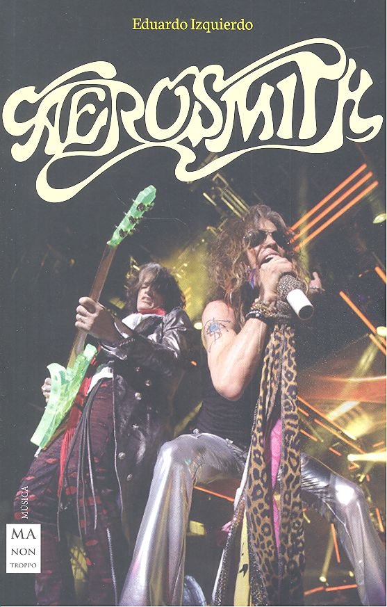 Aerosmith, de Izquierdo, Eduardo | portada del libro