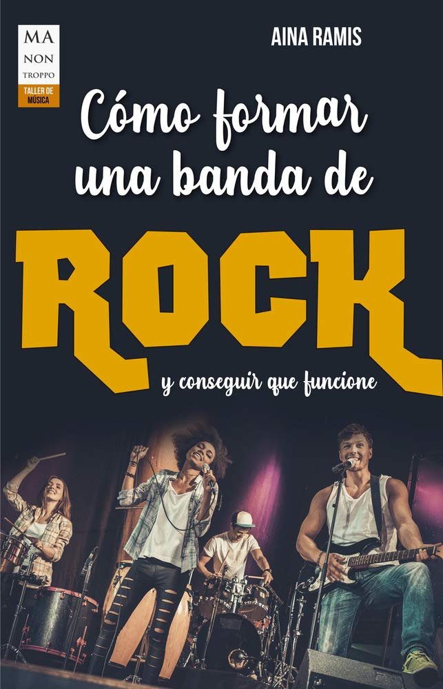 Cómo formar una banda de rock, de Ramis Plomer, Aina | portada del libro