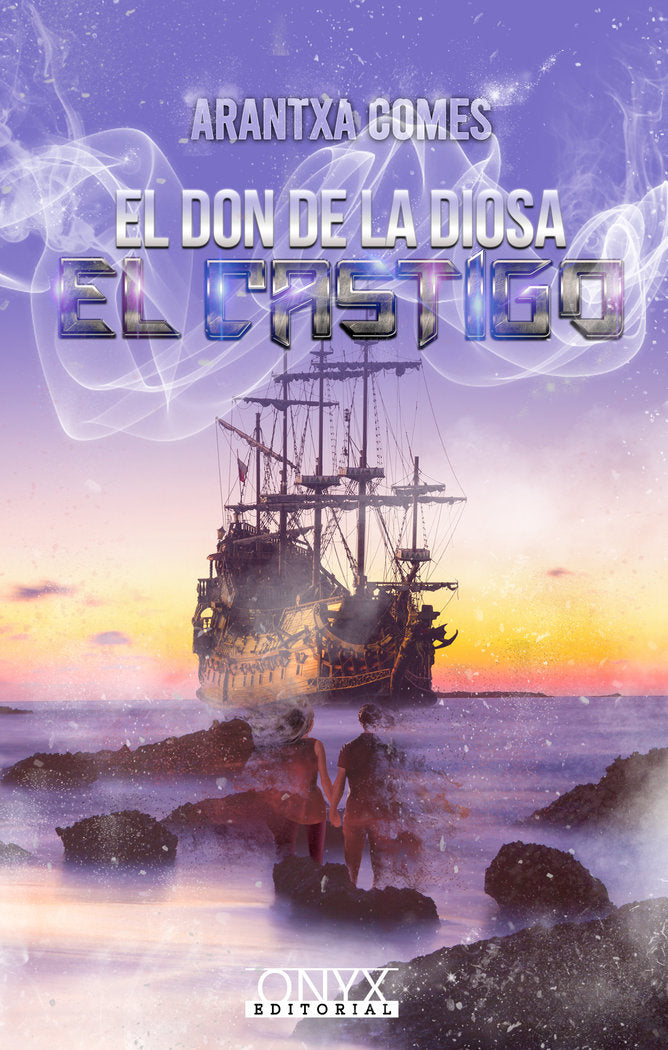 El Don de la Diosa. El castigo, de Comes, Arantxa | portada del libro