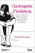 LLADREGOTS D'INFANCIA, de CANDE OLIVARES | portada del libro