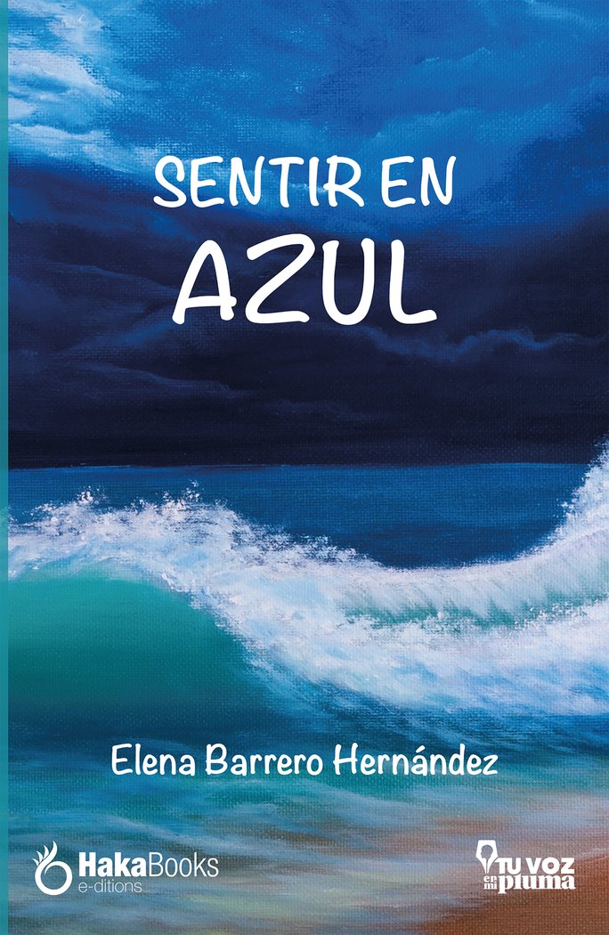 Sentir en Azul, de BARRERO HERNANDEZ, ELENA | portada del libro