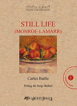 STILL LIFE (MONROE-LAMARR), de BATLLE, CARLES | portada del libro