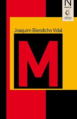 M, de BIENDICHO VIDAL, JOAQUIM | portada del libro