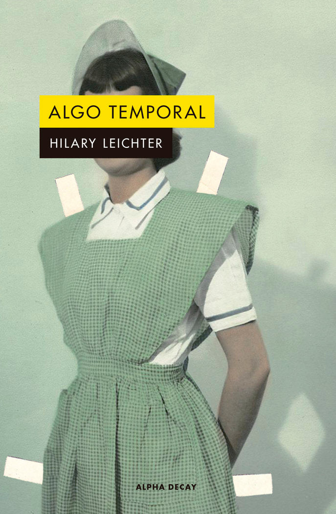 ALGO TEMPORAL, de Leichter, Hilary | portada del libro