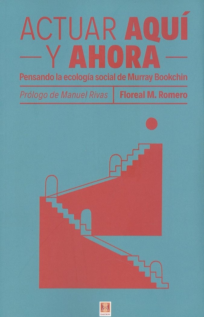ACTUAR AQUI Y AHORA, de M.FLOREAL ROMERO | portada del libro