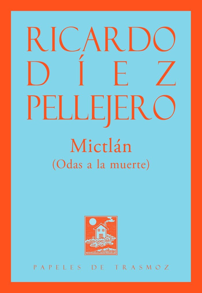 Mictlán, de Díez Pellejero, Ricardo | portada del libro