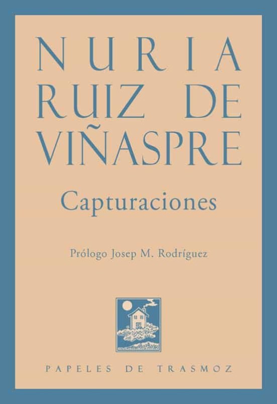 Capturaciones, de RUIZ DE VIÑASPRE, NURIA | portada del libro