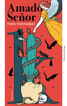 Amado Señor, de Katchadjian | portada del libro