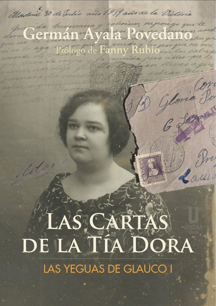 Las cartas de la tía Dora, de Ayala Povedano, Germán | portada del libro