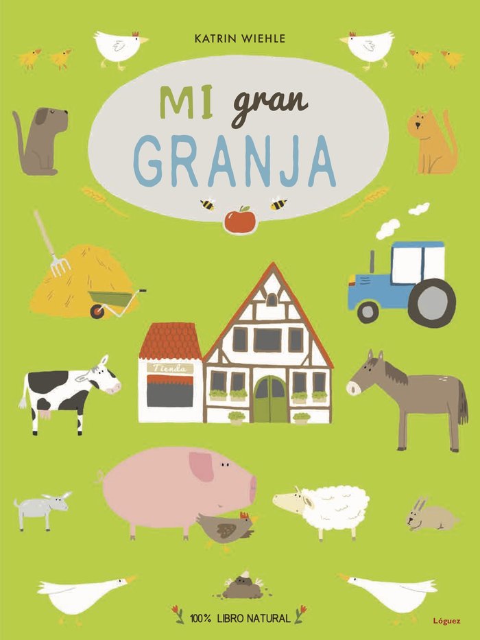 Mi gran granja, de Wiehle, Katrin | portada del libro
