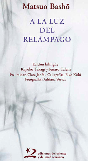 A LA LUZ DEL RELAMPAGO, de BASHO, MATSUO | portada del libro