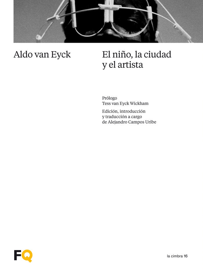 EL NIÑO, LA CIUDAD Y EL ARTISTA, de VAN EYCK, ALDO | portada del libro
