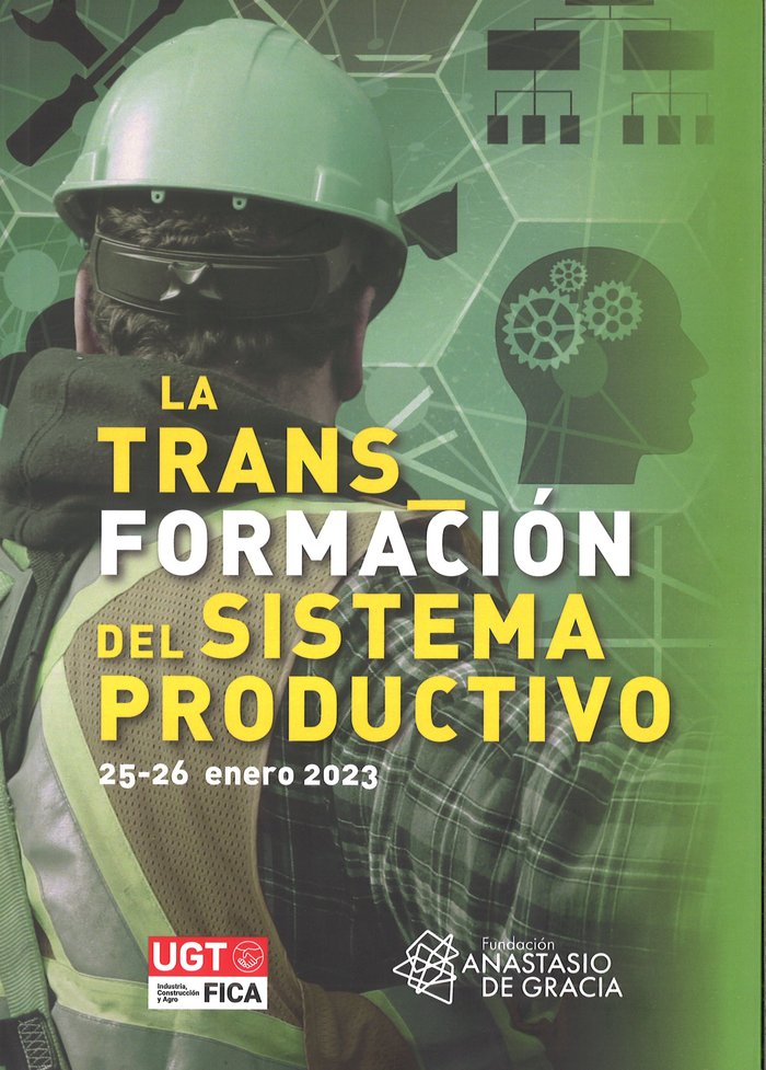 LA TRANSFORMACION DEL SISTEMA PRODUCTIVO. 25-26 ENERO 2023, de VV.AA. | portada del libro