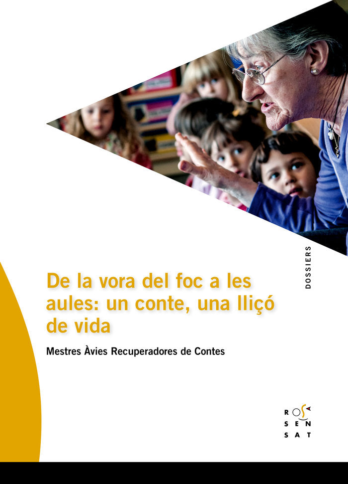 De la vora del foc a les aules: un conte una lliçó de vida, de MESTRES AVIES RECUPERADORES DE CONTES | portada del libro
