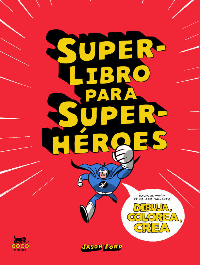 Superlibro para superhéroes, de Ford, Jason | portada del libro