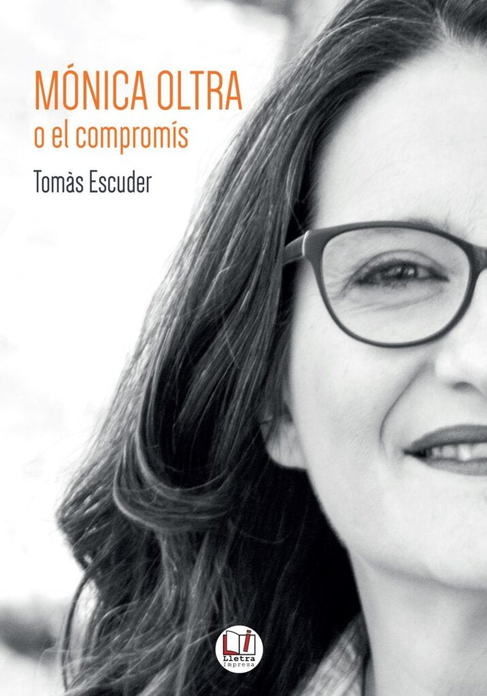 MONICA OLTRA O EL COMPROMIS, de ESCUDER, TOMAS | portada del libro