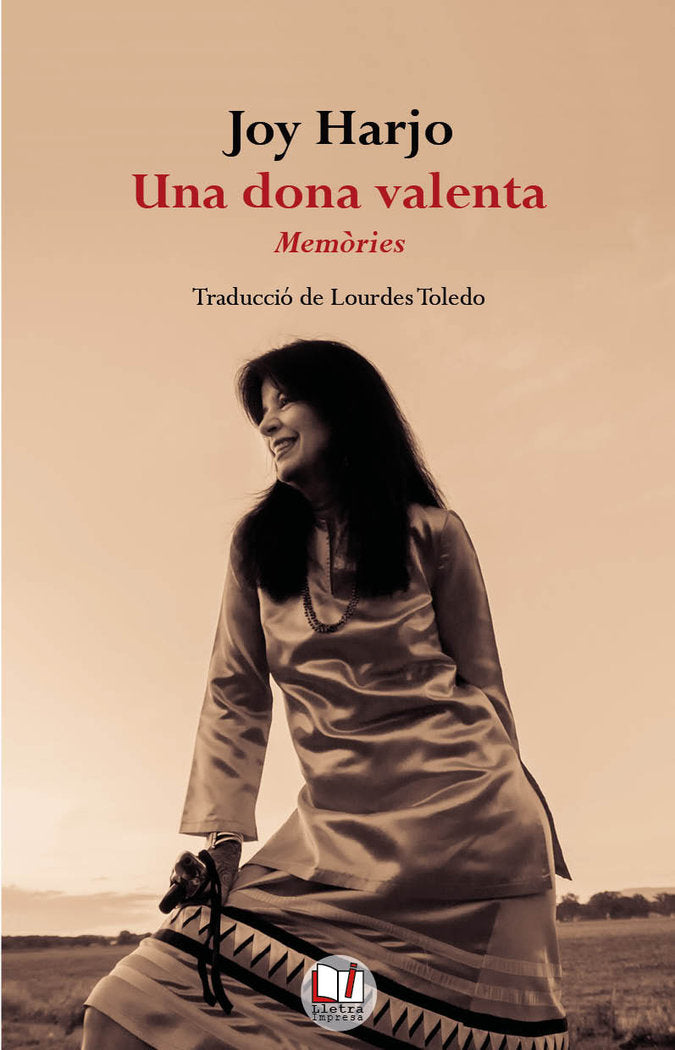 UNA DONA VALENTA, de HARJO, JOY | portada del libro