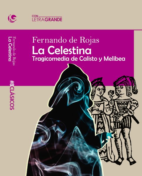 La Celestina (Edicion letra grande), de LetraGRANDE, Ediciones | portada del libro