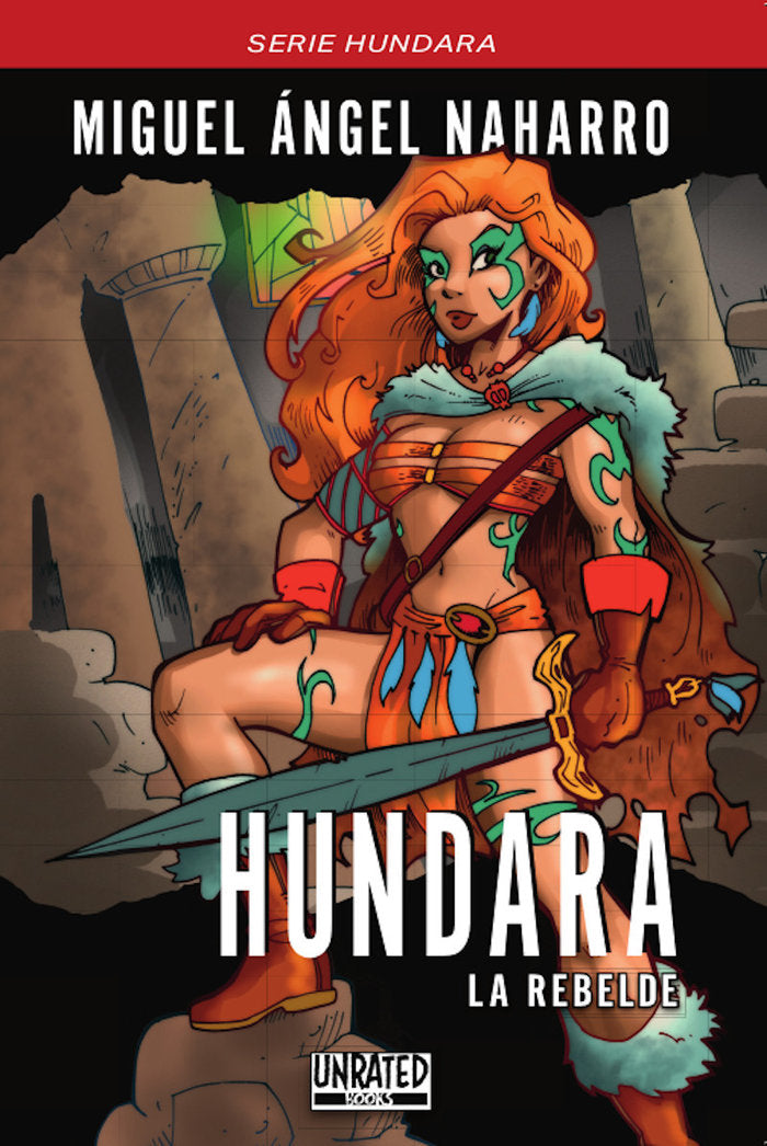 Hundara la Rebelde, de Ángel Naharro, Miguel | portada del libro