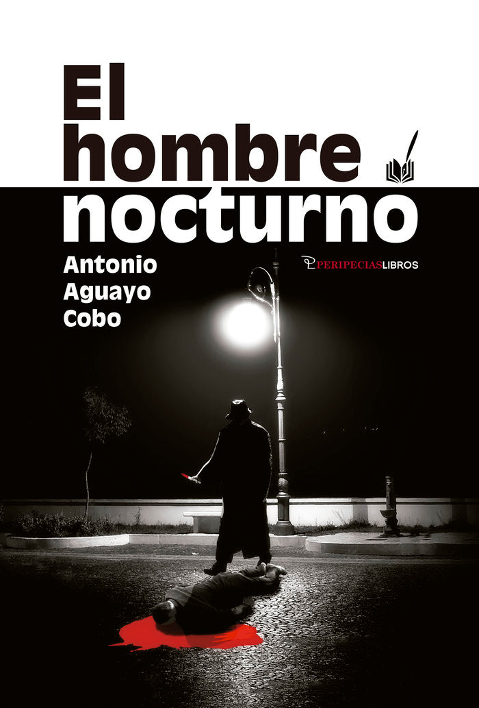 EL HOMBRE NOCTURNO, de AGUAYO COBO, ANTONIO | portada del libro