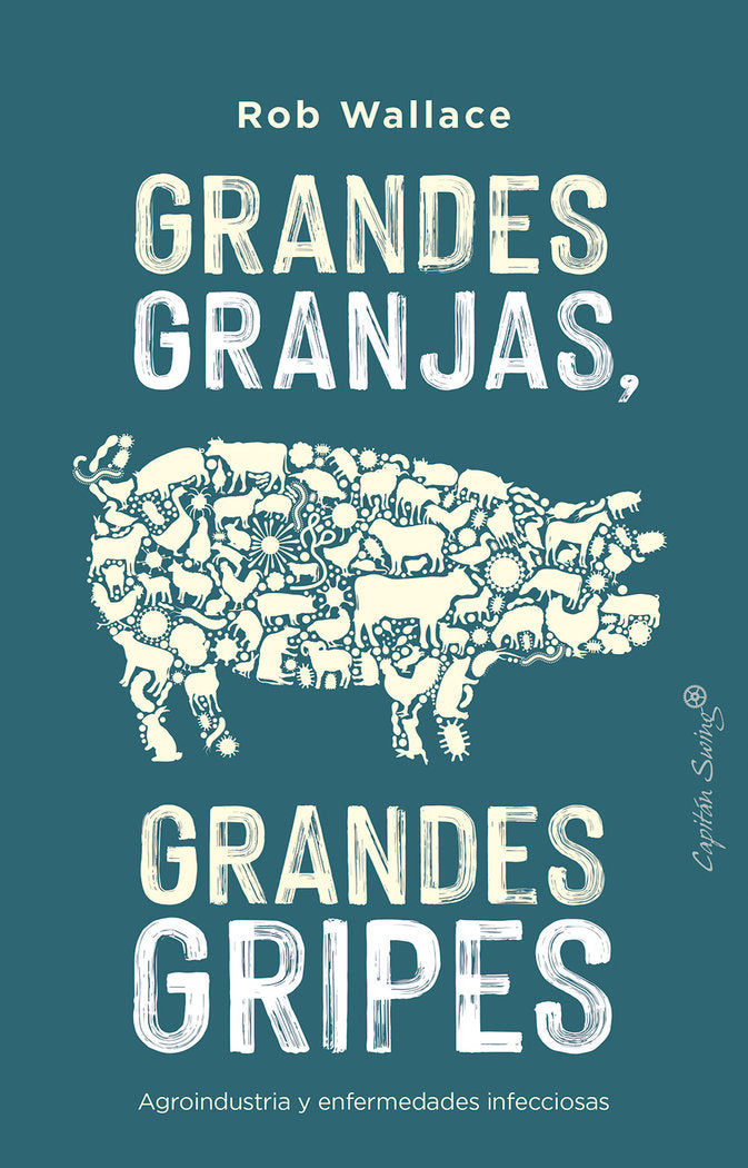 Grandes Granjas, Grandes Gripes, de Wallace, Rob | portada del libro
