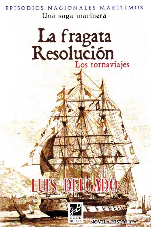 FRAGATA RESOLUCION ,LA, de DELGADO, LUIS, | portada del libro
