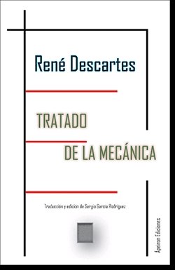 TRATADO DE LA MECANICA, de DESCARTES, RENE | portada del libro