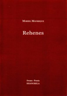 Rehenes, de Manrique, Mariel | portada del libro