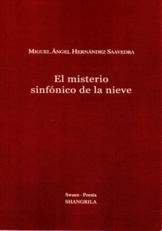 El misterio sinfónico de la nieve, de Hernández Saavedra | portada del libro