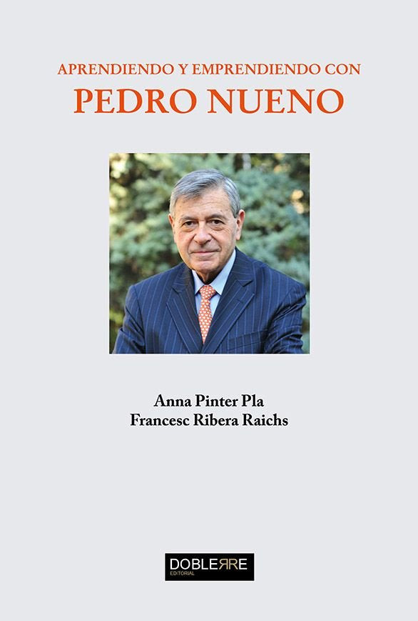 APRENDIENDO Y EMPRENDIENDO CON PEDRO NUENO, de RIBERA RAICHS, FRANCESC | portada del libro